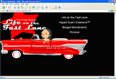 Life on the Fast Lane